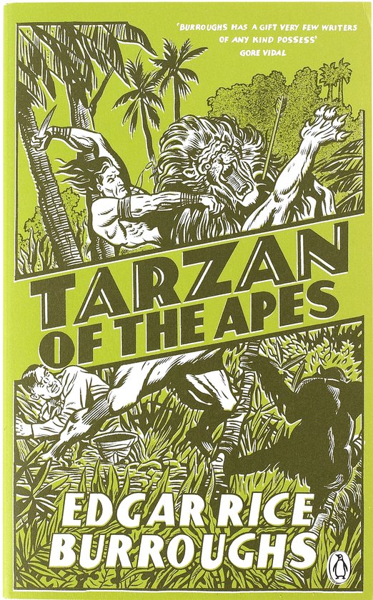 Couverture du livre 'Tarzan of the Apes' par Edgar Rice Burroughs. Illustration de Tarzan combattant un lion et d'un homme fuyant un singe.