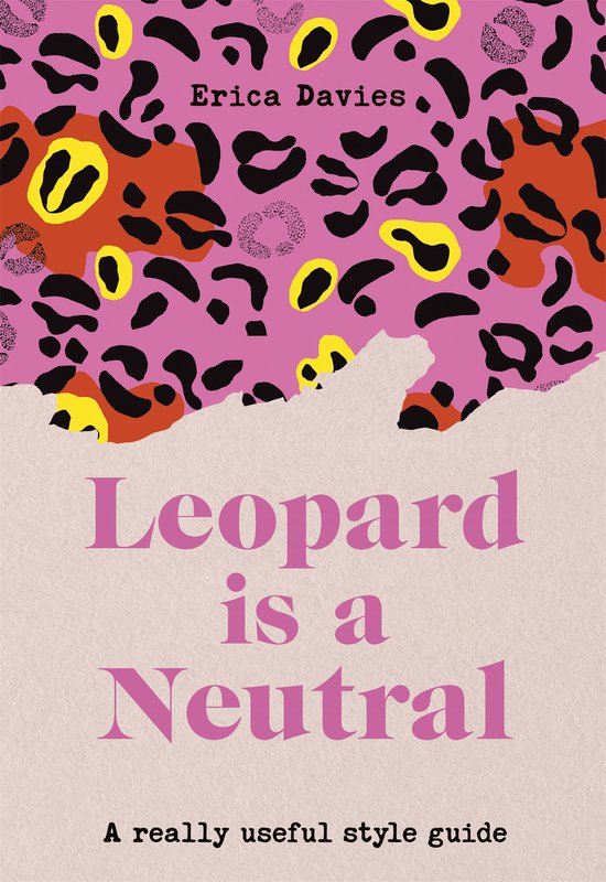 Leopard is a Neutral A Really Useful Style Guide - cover