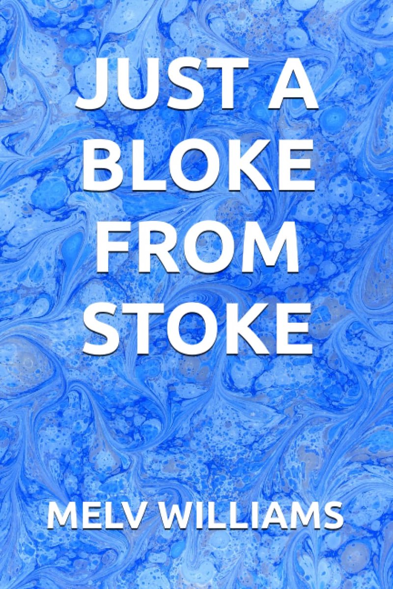 A BLOKE FROM STOKE