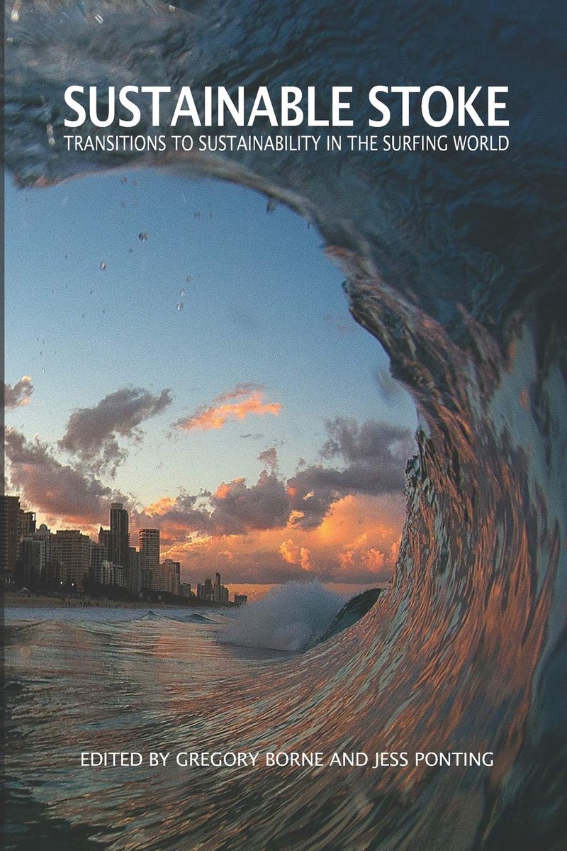 Stoke: Transitions to Sustainability in the Surfing World