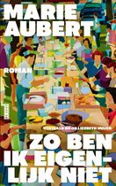 Zo ben ik eigenlijk niet