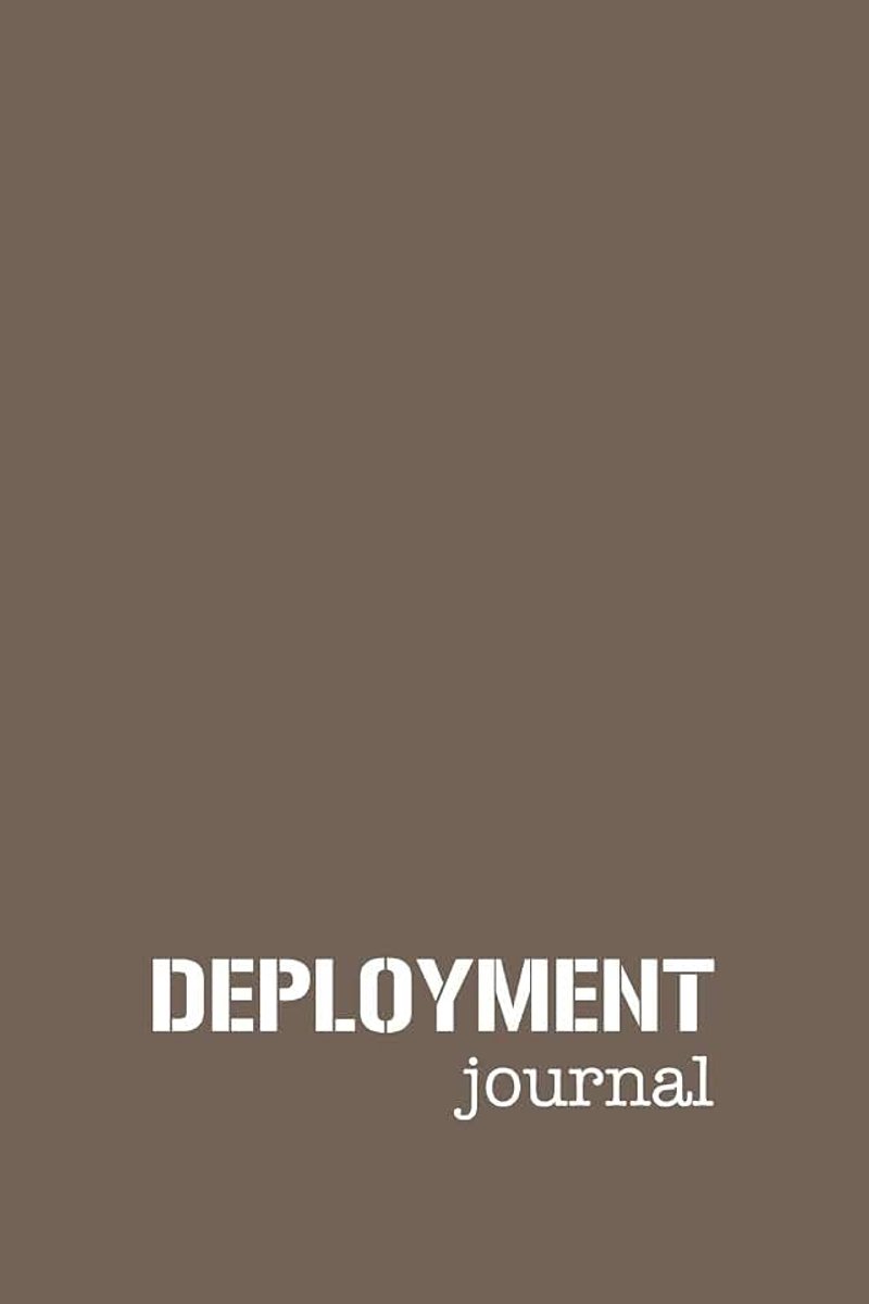 Journal: Notebook Diary for Deployed Soldiers. A meaningful gift for long distance relationships.