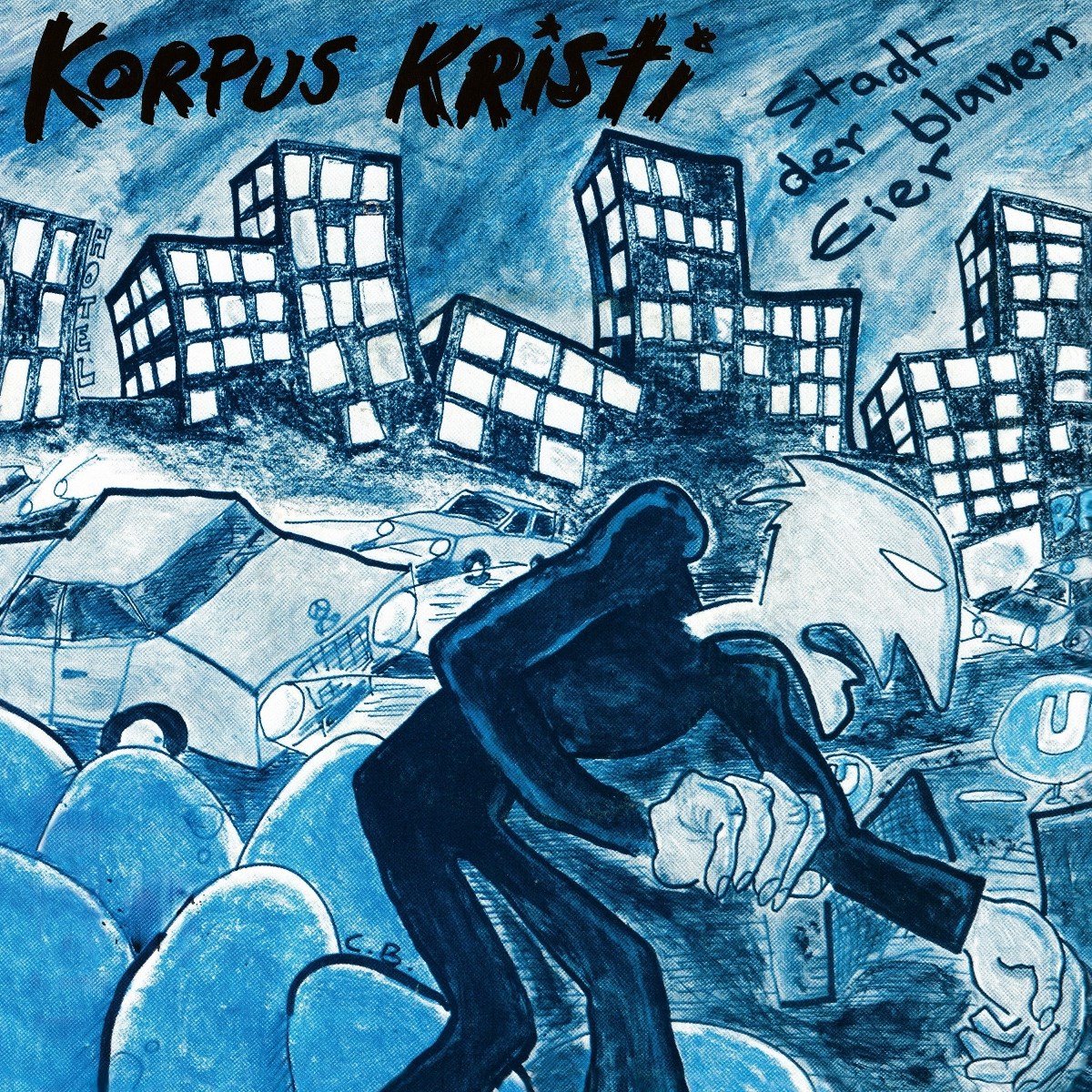 Korpus Kristi - Stadt Der Blauen Eier... (CD)