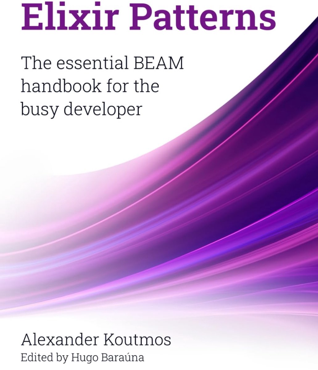 Patterns: The essential BEAM handbook for the busy developer