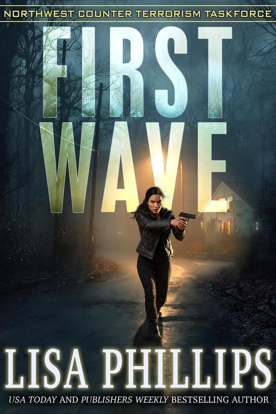 Northwest Counter-Terrorism Taskforce 1 - First Wave - cover