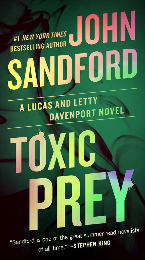 A Prey Novel- Toxic Prey