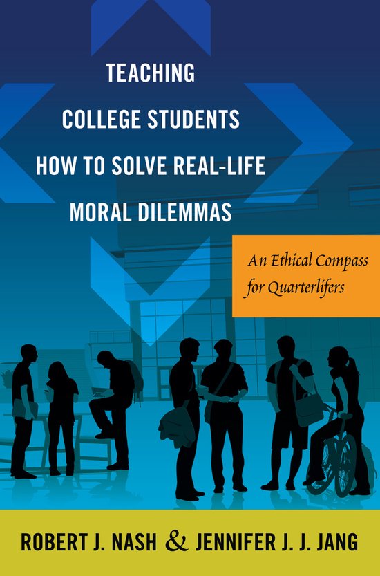 Teaching College Students How to Solve Real-Life Moral Dilem ... - cover