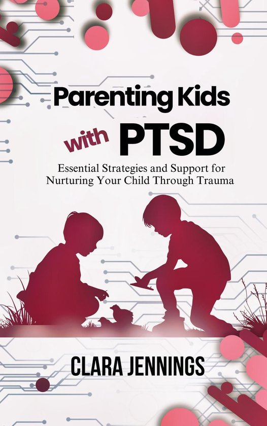 Parenting Kids with PTSD - cover