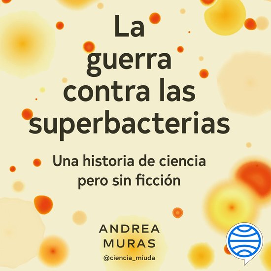 La guerra contra las superbacterias - cover