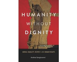 Omslag van Humanity Without Dignity