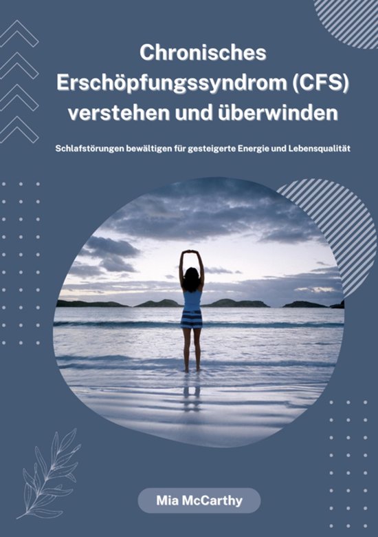 Chronisches Erschöpfungssyndrom (CFS) verstehen und überwi ... - cover