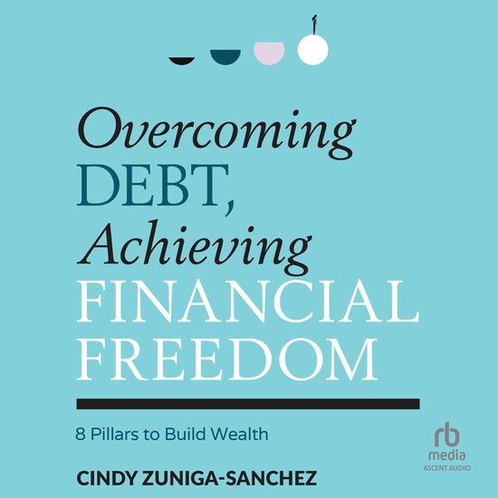 Overcoming Debt, Achieving Financial Freedom - cover