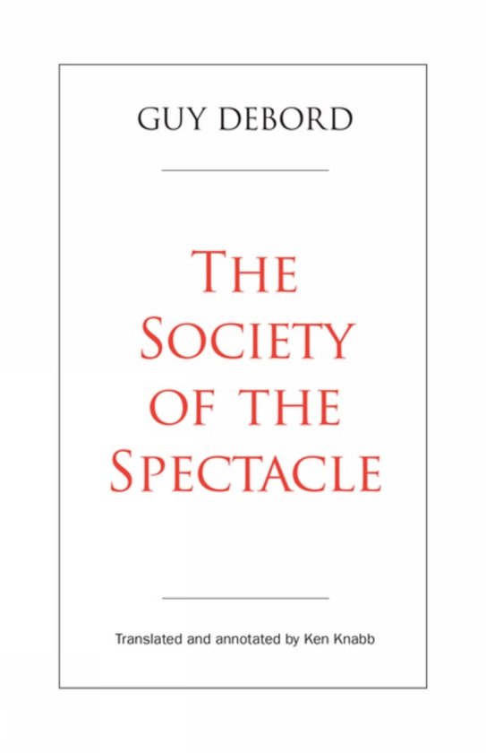 The Society of the Spectacle