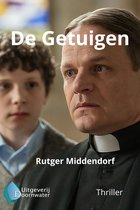 De Getuigen, Rutger Middendorf, Uitgeverij Doornwater, Thriller