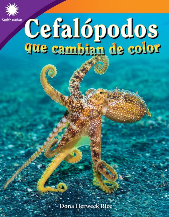 Smithsonian: Informational Text- Cefalópodos que cambian de color