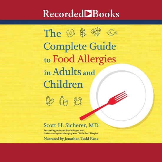 The Complete Guide to Food Allergies in Adults and Children - cover