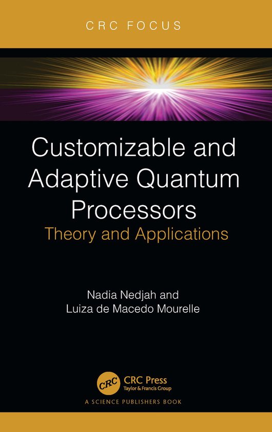 Customizable and Adaptive Quantum Processors - cover