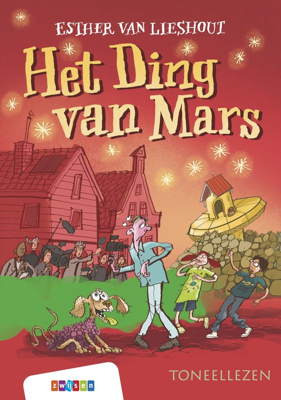Boekomslag van "Het Ding van Mars" met rode achtergrond, kinderen, een ufo, huizen en een hond.