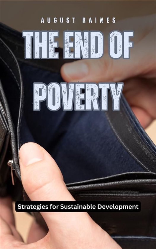 The End of Poverty