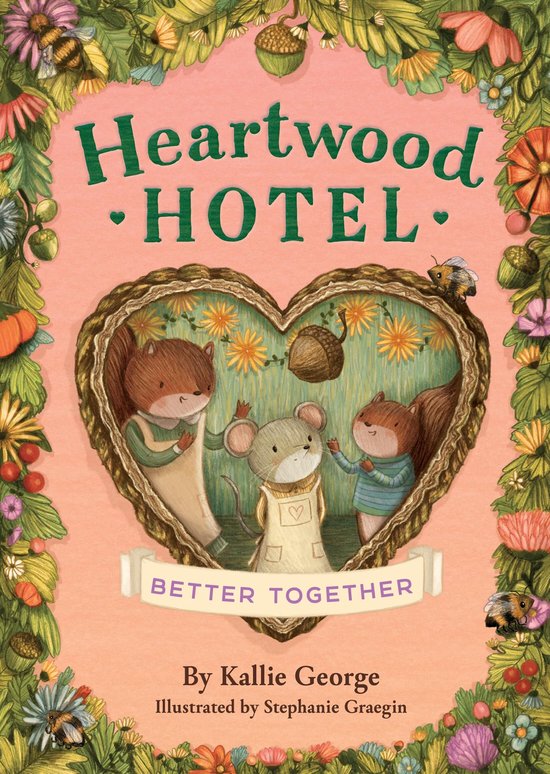 Heartwood Hotel 3 - Heartwood Hotel: Better Together - cover