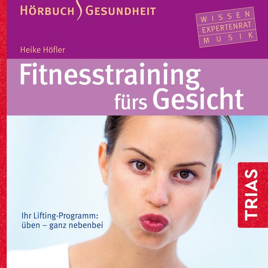 Fitness-Training fürs Gesicht - Hörbuch - cover