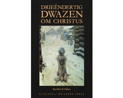 Drieëndertig Dwazen om Christus