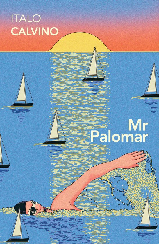 Boekomslag van 'Mr Palomar' met zwemmende man, zeilboten en zonsondergang.