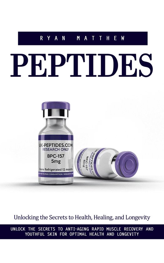 Peptides: Unlocking the Secrets to Health, Healing, and Long ... - cover