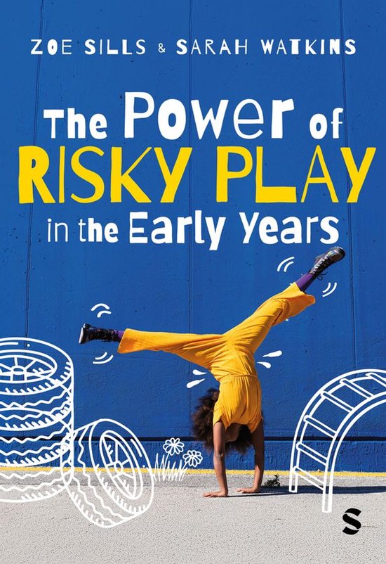 The Power of Risky Play in the Early Years - cover