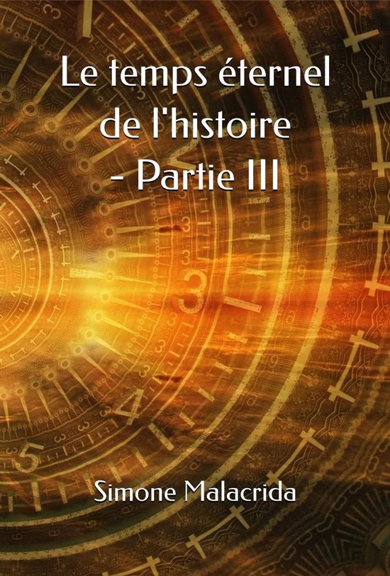 Le temps éternel de l'histoire - Partie III - cover