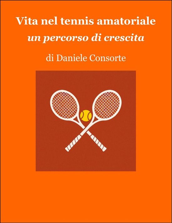 Vita nel tennis amatoriale - cover