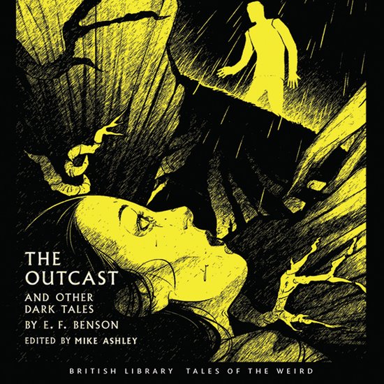 The Outcast and Other Dark Tales by E.F. Benson - cover