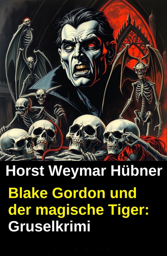 Blake Gordon und der magische Tiger: Gruselkrimi - cover