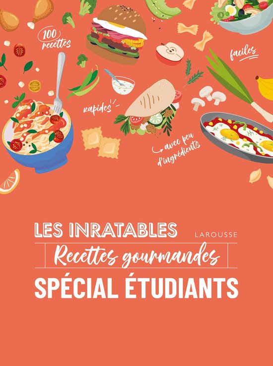 Les inratables : recettes gourmandes spécial étudiants - cover