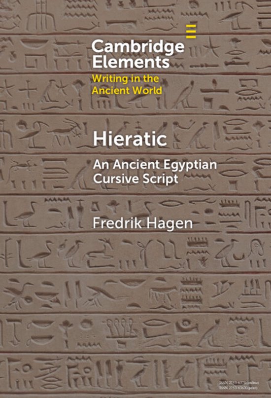 Elements in Writing in the Ancient World- Hieratic - cover
