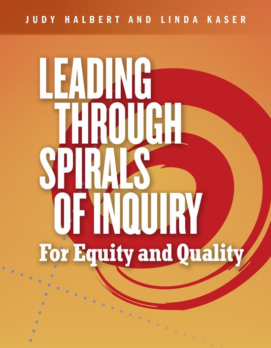Leading Through Spirals of Inquiry - cover