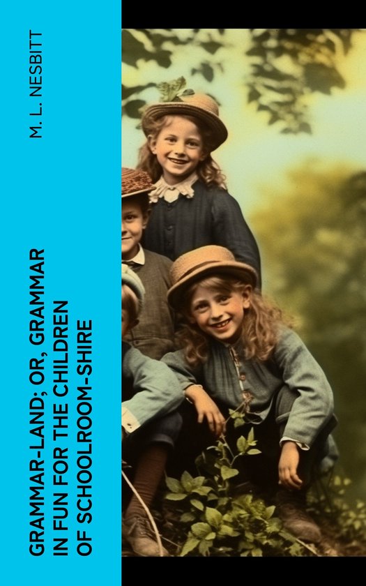 Grammar-land; Or, Grammar in Fun for the Children of Schoolr ... - cover