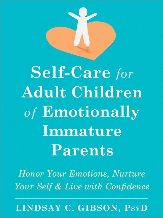 Self-Care for Adult Children of Emotionally Immature Parents - cover