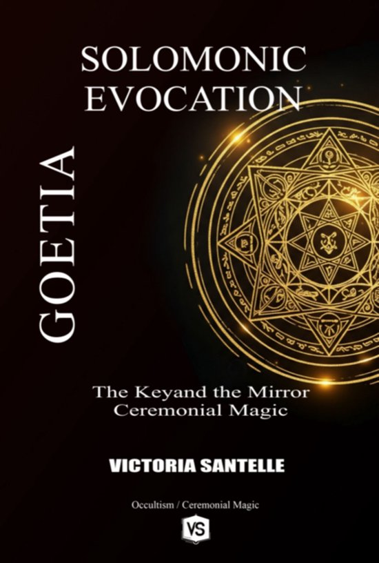 Goetia: Solomonic Evocation - cover