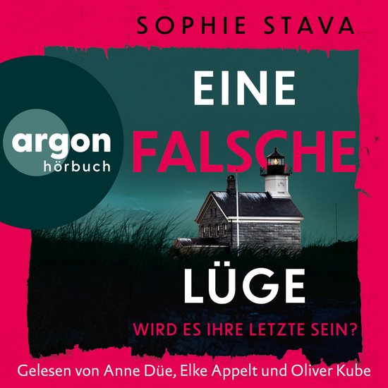 Eine falsche Lüge - Wird es ihre letzte sein? (Ungekürzte Lesung)