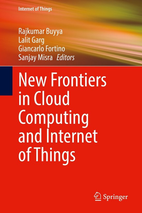 Internet of Things- New Frontiers in Cloud Computing and Int ... - cover