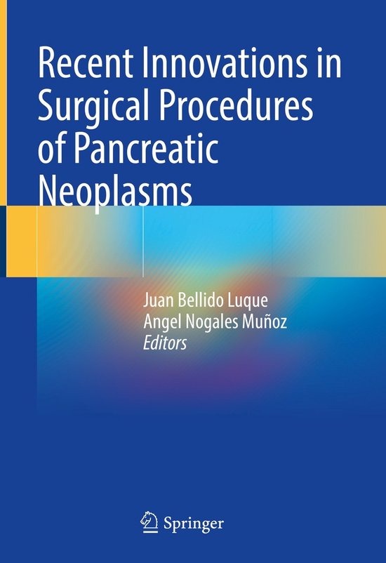 Recent Innovations in Surgical Procedures of Pancreatic Neop ... - cover