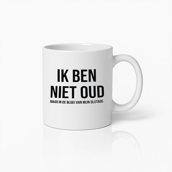 Tasse humoristique avec texte néerlandais – « Je ne Ben pas vieux, mais dans la fleur de l'âge » – Cadeau Uniek pour tasse à café