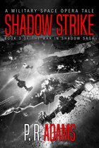 The War in Shadow Saga 3 - Shadow Strike