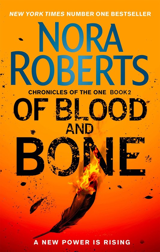 Chronicles of The One - Of Blood and Bone