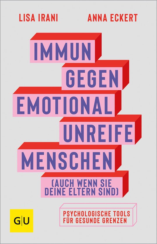 Immun gegen emotional unreife Menschen (auch wenn sie deine  ... - cover
