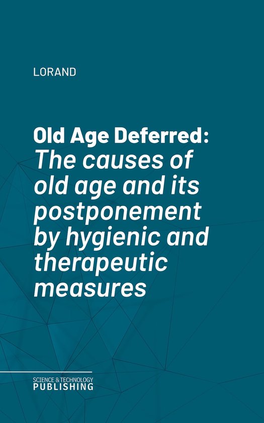 Old Age Deferred - cover