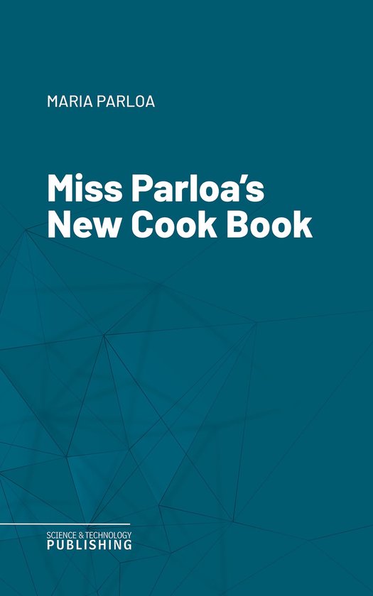 Miss Parloa's New Cook Book - cover