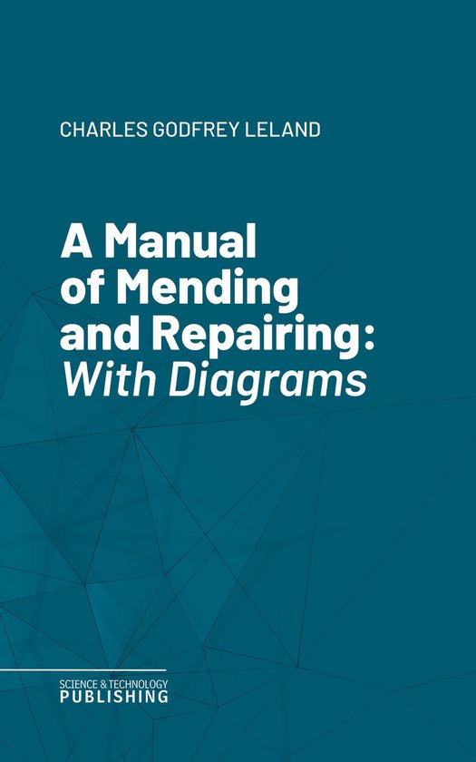 A Manual of Mending and Repairing - cover