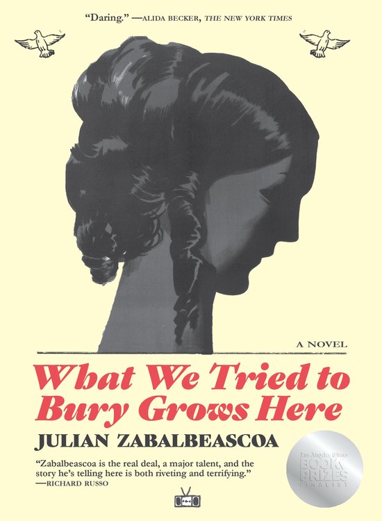 What We Tried to Bury Grows Here - cover